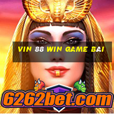 Vin 88 Win Game Bài