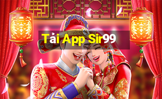 Tải App Sir99