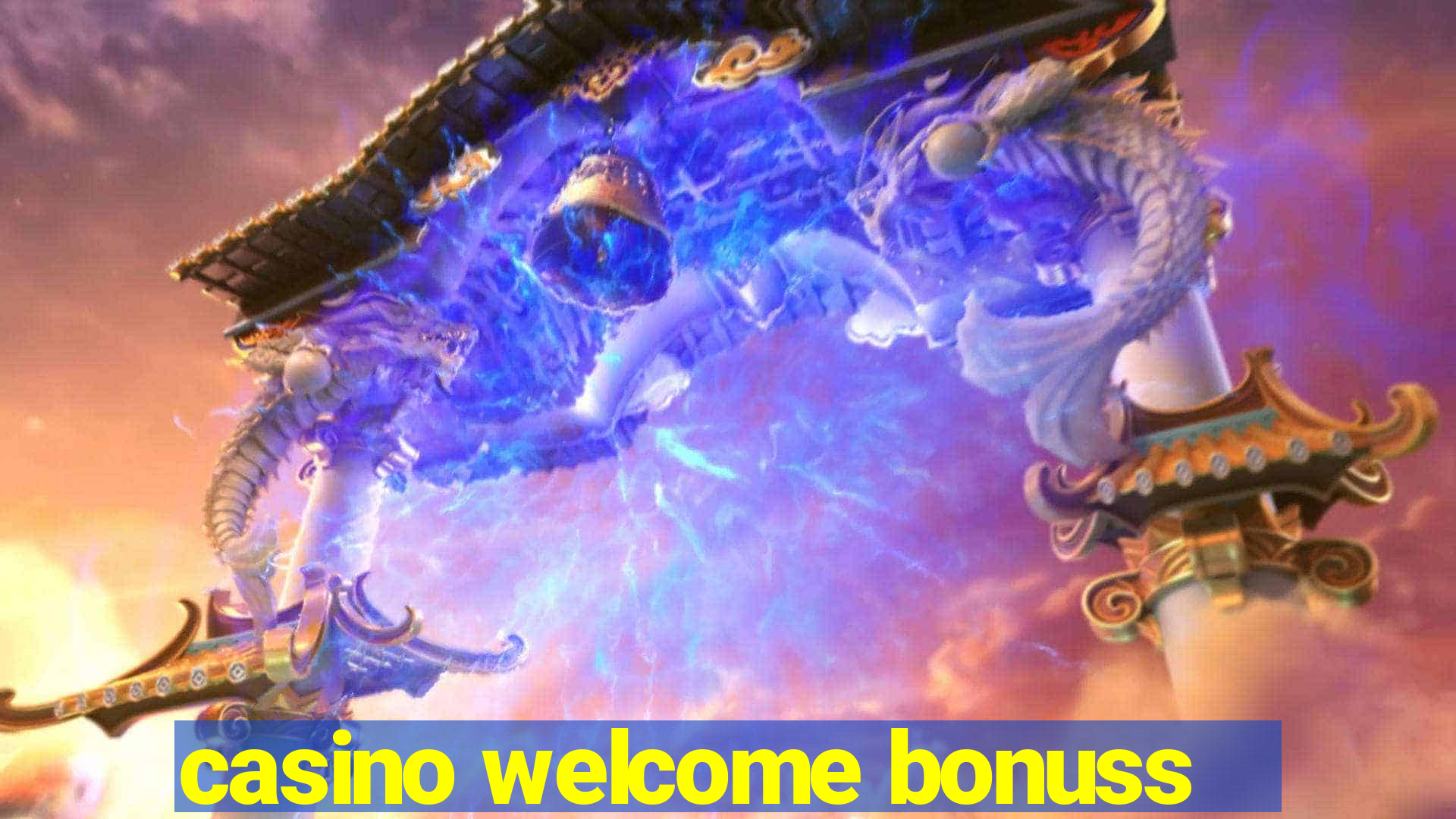 casino welcome bonuss