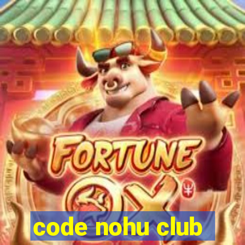 code nohu club