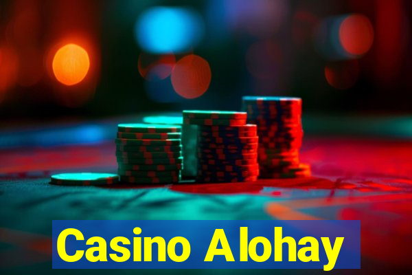 Casino Alohay