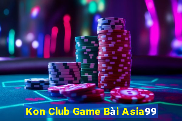 Kon Club Game Bài Asia99