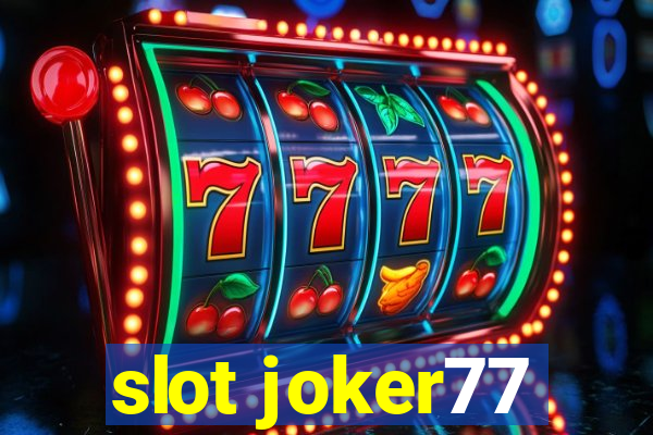 slot joker77