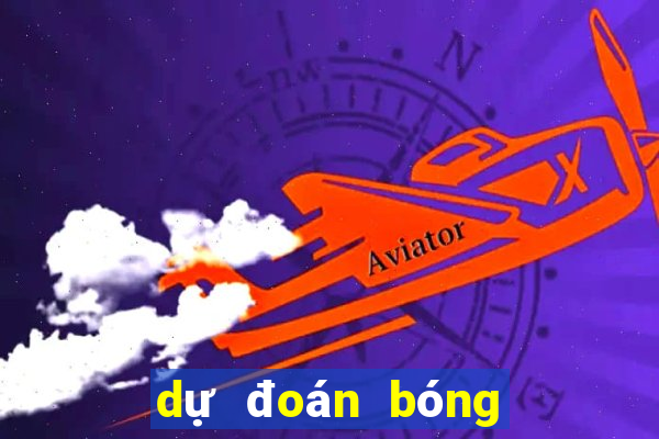 dự đoán bóng đá ai