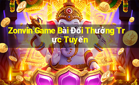 Zonvin Game Bài Đổi Thưởng Trực Tuyến