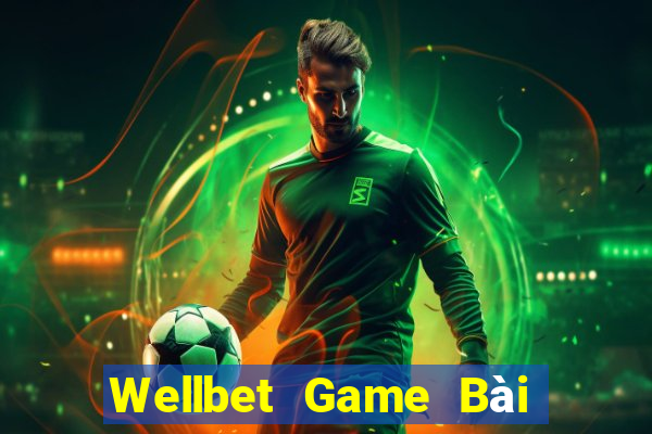 Wellbet Game Bài Có Code