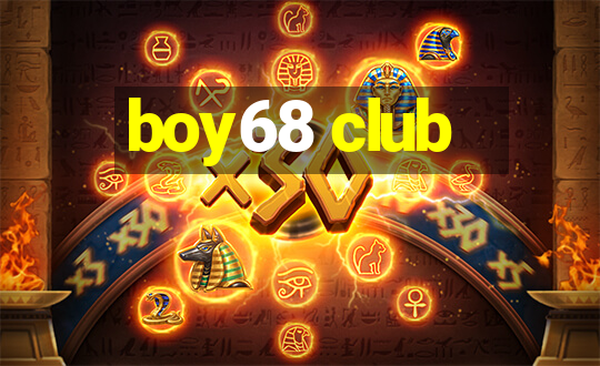 boy68 club