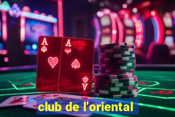 club de l’oriental