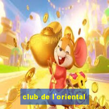 club de l’oriental