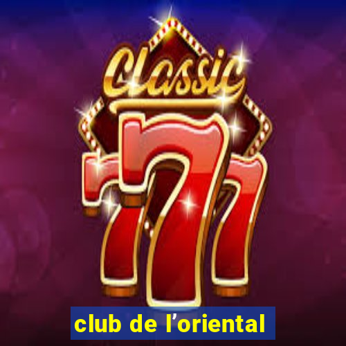 club de l’oriental