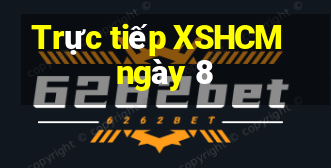 Trực tiếp XSHCM ngày 8