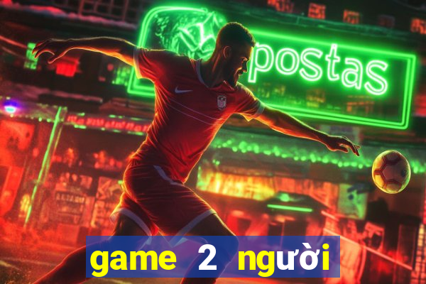 game 2 người trên máy tính