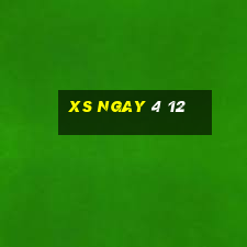 xs ngay 4 12