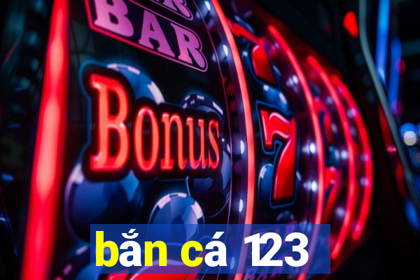 bắn cá 123