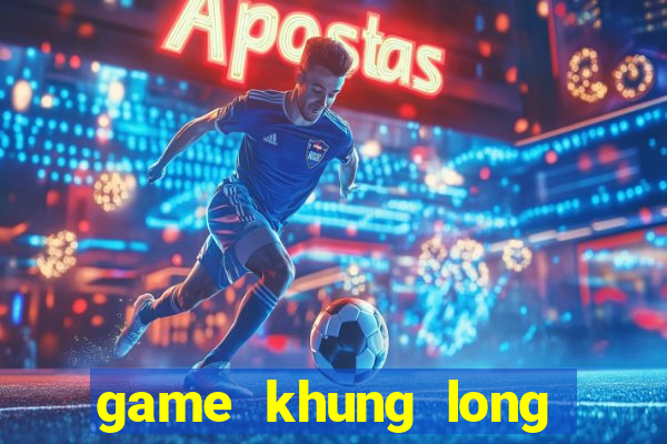 game khung long khi bi hu mang