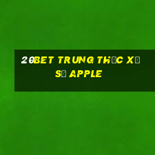 20bet Trung thực xổ số Apple