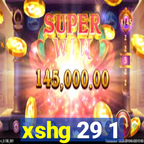 xshg 29 1