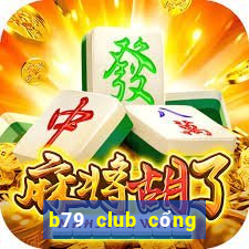 b79 club cổng game quốc tế