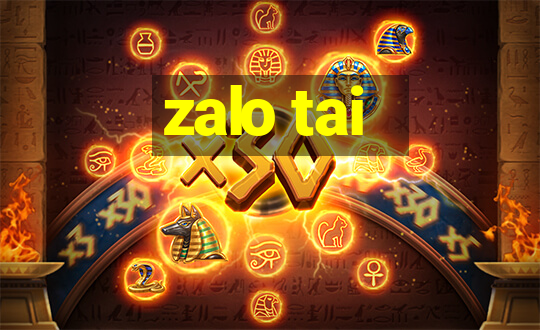 zalo tai