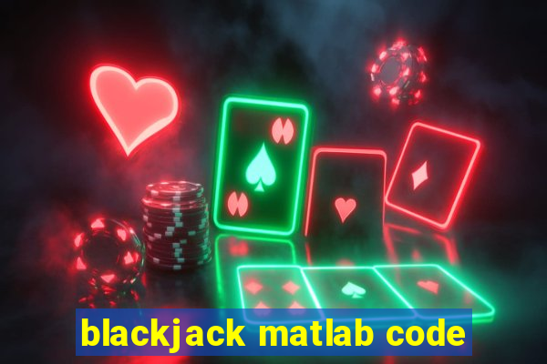 blackjack matlab code