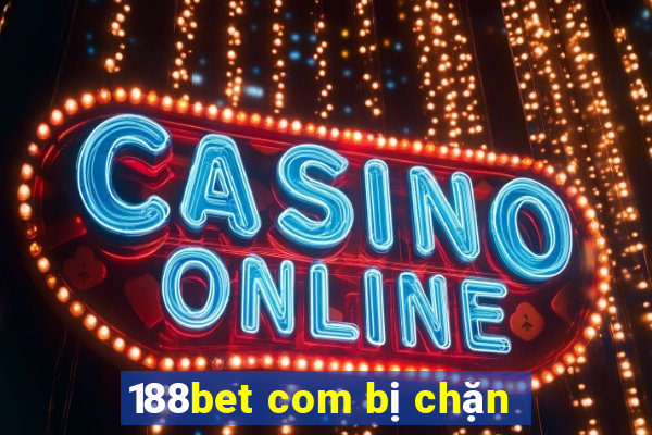 188bet com bị chặn