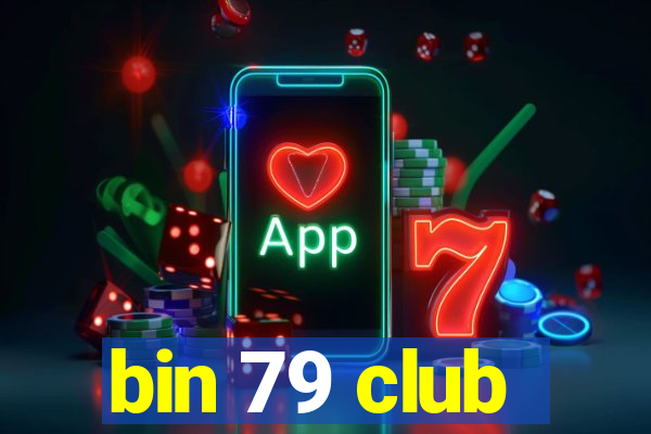 bin 79 club