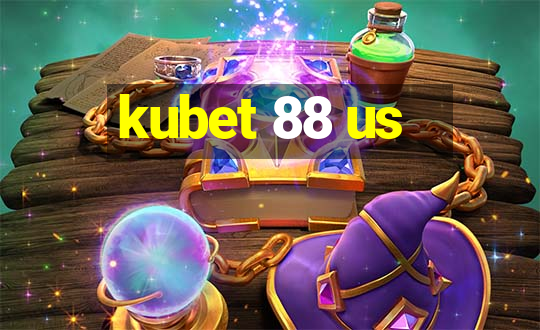 kubet 88 us