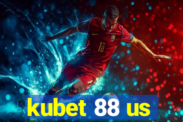 kubet 88 us