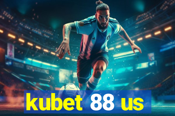 kubet 88 us