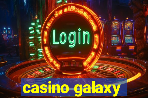 casino galaxy