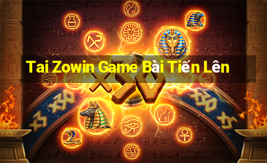 Tai Zowin Game Bài Tiến Lên