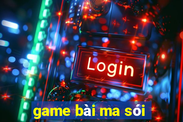 game bài ma sói