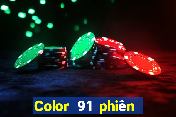 Color 91 phiên bản mới nhất