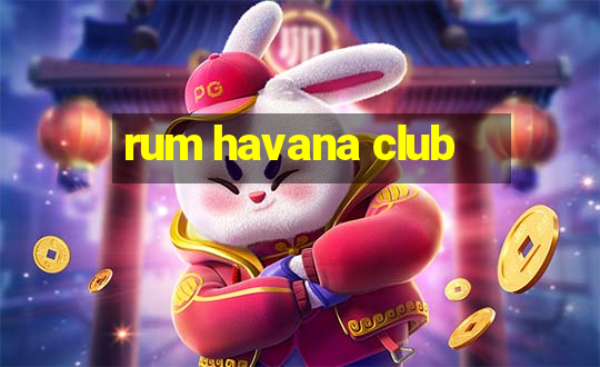 rum havana club