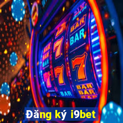 Đăng ký i9bet