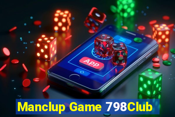 Manclup Game 798Club