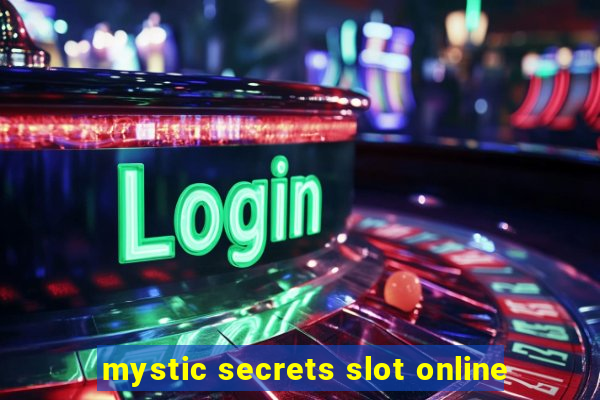 mystic secrets slot online