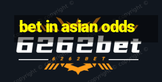 bet in asian odds