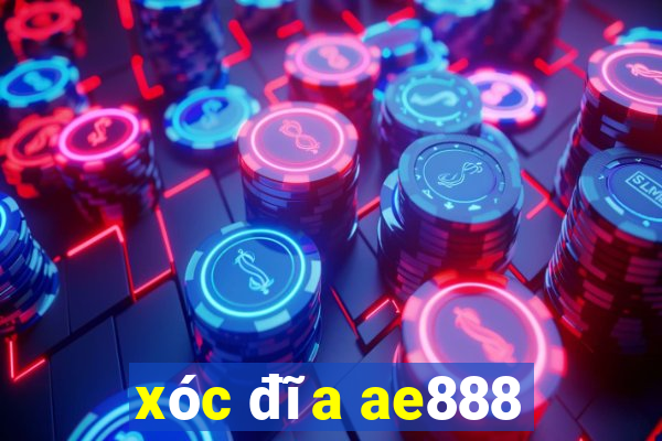 xóc đĩa ae888