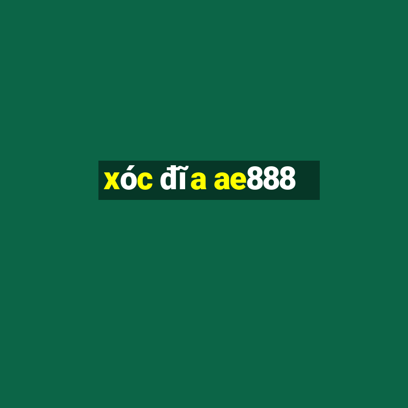 xóc đĩa ae888