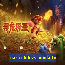 nara club vs honda fc