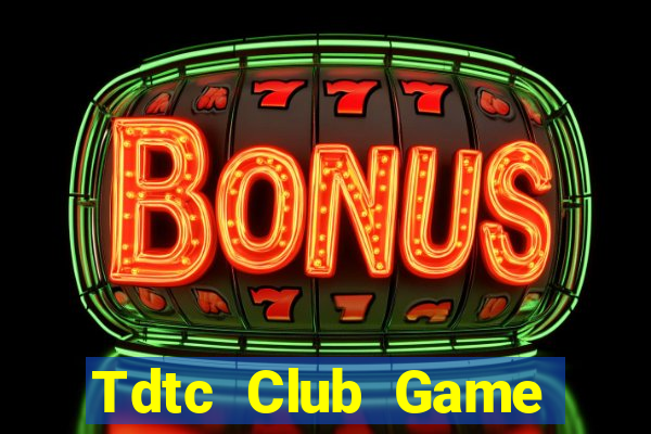 Tdtc Club Game Bài Đổi Thưởng Caovietnet