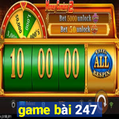 game bài 247