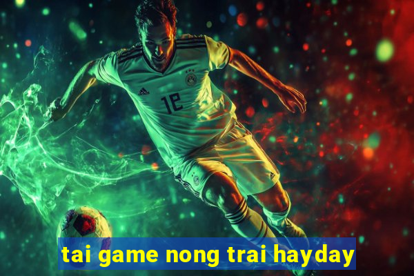 tai game nong trai hayday