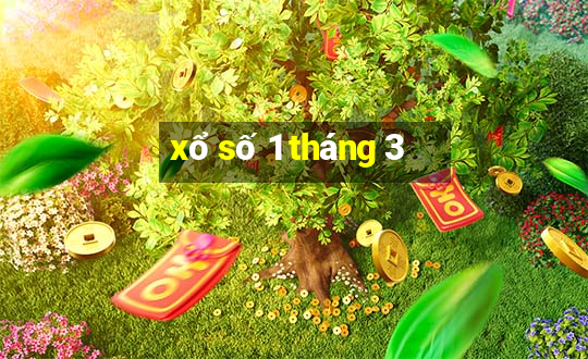 xổ số 1 tháng 3