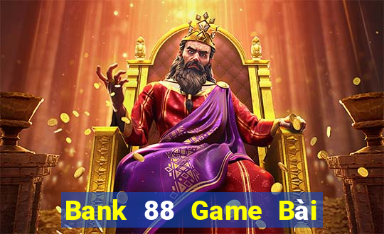 Bank 88 Game Bài Poker Online