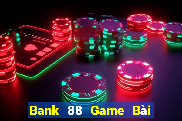 Bank 88 Game Bài Poker Online