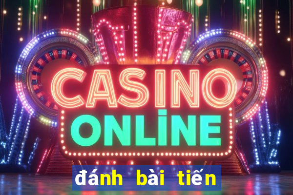 đánh bài tiến lên online y8