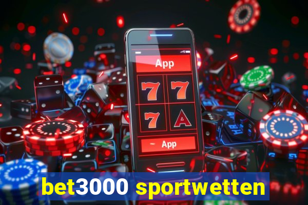 bet3000 sportwetten