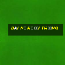 bài nổ hũ đổi thưởng